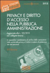  - privacy e diritto d'accesso nella pubblica amministrazione