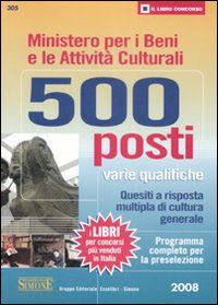 aa.vv. - ministero per i beni e le attivita' culturali - 500 posti - varie qualifiche