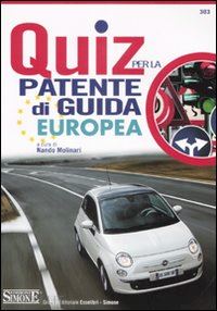 molinari nando (curatore) - quiz per la patente di guida europea