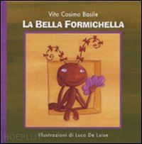 basile vito c.; ferraro barbara - la bella formichella