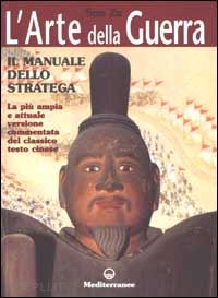 sun tzu - l'arte della guerra - manuale dello stratega