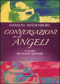 swedenborg emanuel; fox l. (curatore); rose d. l. (curatore) - conversazioni con gli angeli