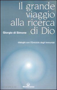 di simone giorgio - il grande viaggio alla ricerca di dio