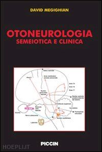 megighian david - otoneurologia. semeiotica e clinica