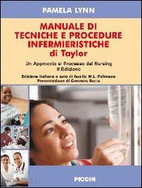 lynn - manuale di tecniche e procedure infermieristiche di taylor