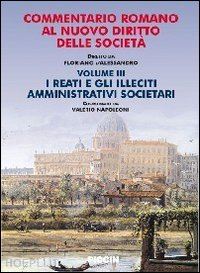 d'alessandro floriano - commentario romano al nuovo diritto delle societa' vol. 3