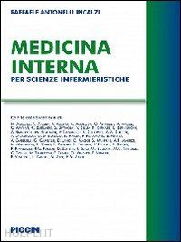 antonelli_incalzi raffaele - medicina interna. per scienze infermieristiche