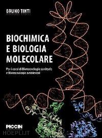 tinti b. - biochimica e biologia molecolare