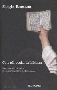 romano sergio - con gli occhi dell'islam