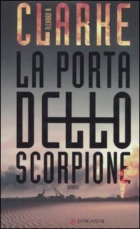 clarke richard a. - la porta dello scorpione