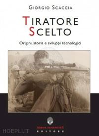 scaccia giorgio - tiratore scelto