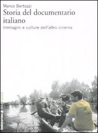 bertozzi marco - storia del documentario italiano