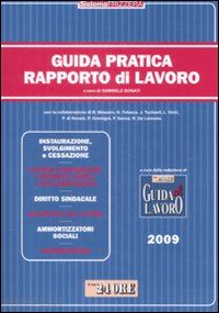 bonati gabriele (curatore) - guida pratica rapporto di lavoro