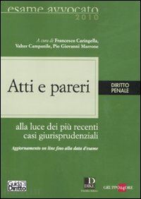 caringella f. (curatore); campanile v. (curatore); marrone p.g. (curatore) - atti e pareri