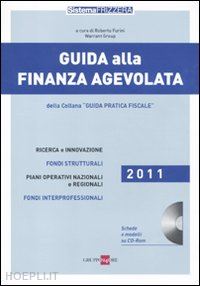 furini roberto (curatore) - guida alla finanza agevolata