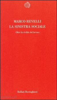 revelli marco - la sinistra sociale