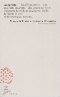 fraire manuela, rossanda rossana - la perdita