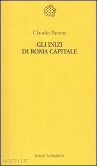 pavone claudio - gli inizi di roma capitale