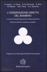 isaacs susan; bonaminio v. (curatore); iaccarino b. (curatore) - l'osservazione diretta del bambino
