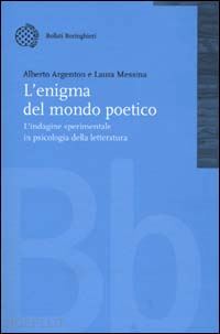 argenton alberto; messina laura - l'enigma del mondo poetico