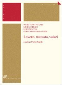 napoli m. (curatore) - lavoro, mercati, valori