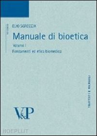 sgreccia elio - manuale di bioetica - vol. 1