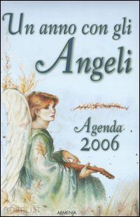d'arcadia a. (curatore) - un anno con gli angeli