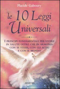 gaboury placide - le 10 leggi universali