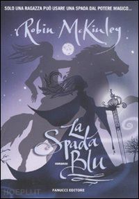 mckinley robin - la spada blu