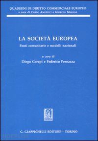corapi diego (curatore); pernazza federico (curatore) - la societa' europea
