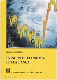 cenderelli elena - principi di economia della banca