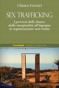 ferrari chiara - sex trafficking