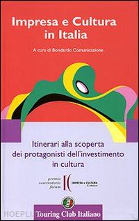 bondardo comunicazione (curatore) - impresa e cultura in italia