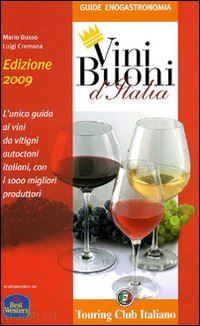 russo mario-cremona luigi - vini buoni d'italia 2009