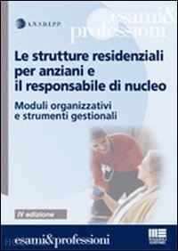 ansdipp (curatore) - strutture residenziali per anziani e il responsabile di nucleo.