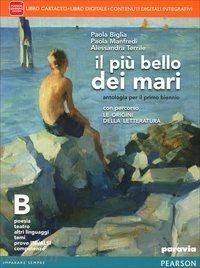 biglia paola; manfredi paola; terrile alessandra - piu' bello dei mari. con percorso le origini della letteratura. per le scuole su