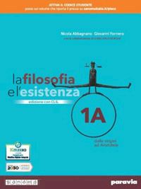 abbagnano nicola; fornero giovanni - filosofia e l'esistenza. con clil. per le scuole superiori. con e-book. con espa