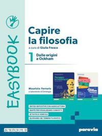 fresco g. (curatore) - capire la filosofia. easybook. per le scuole superiori. con e-book. con espansio