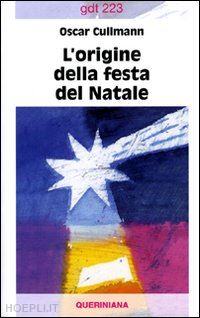 cullmann oscar - l'origine della festa del natale