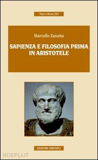 zanatta marcello - sapienza e filosofia prima in aristotele