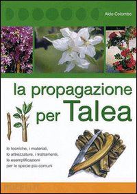 colombo aldo - propagazione per talea