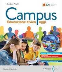 pinotti annibale - campus. educazione civica oggi. per la scuola media. con e-book. con espansione