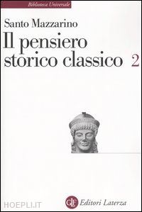 mazzarino santo - il pensiero storico classico - vol.2