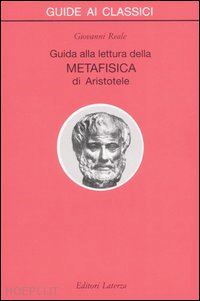 reale giovanni - guida alla lettura della metafisica di aristotele
