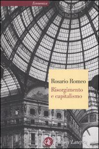 romeo rosario - risorgimento e capitalismo