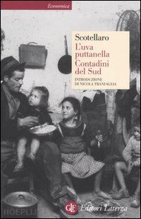 scotellaro rocco - l'uva puttanella - contadini del sud