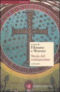 filoramo giovanni; lupieri edmondo; pricoco salvatore; menozzi d. (curatore) - storia del cristianesimo . l'antichita'