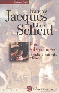 jacques francois; scheid john - roma e il suo impero