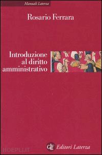 ferrara rosario - introduzione al diritto amministrativo