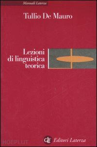 de mauro tullio - lezioni di linguistica teorica